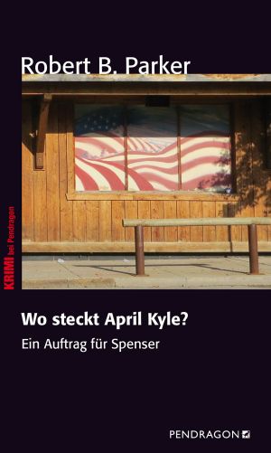 [Spenser 09] • Wo steckt April Kyle?